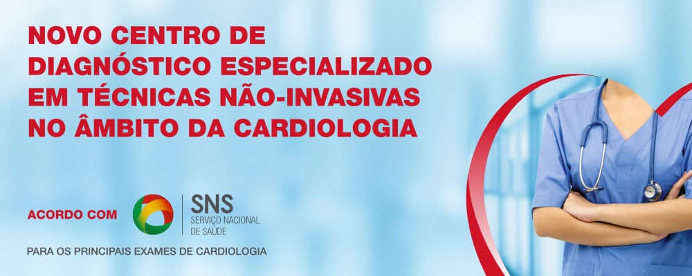 Novo centro diagnóstico especializado em técnicas não-invasivas no âmbito da Cardiologia | Acordo com SNS para os principais exames de Cardiologia